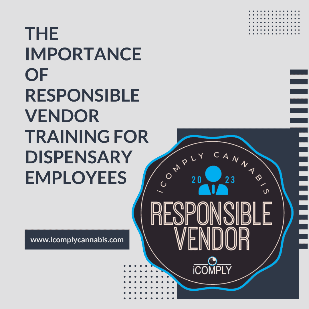 Featured image for “The Importance of Responsible Vendor Training for Dispensary Employees”